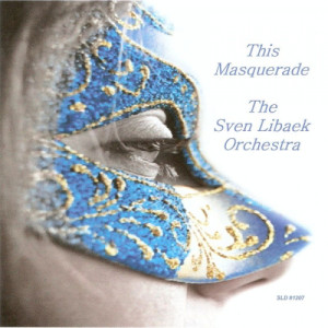 อัลบัม This Masquerade ศิลปิน Sven Libaek Orchestra