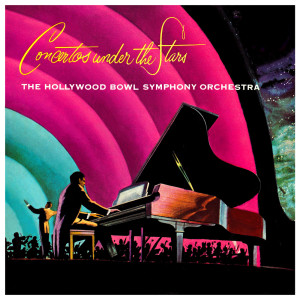 Album Concertos Under The Stars from Hollywood Bowl Symphony Orchestra