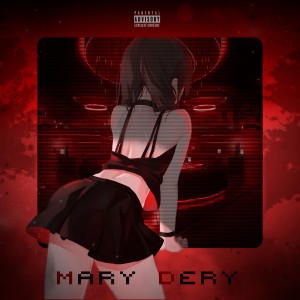 Adomant的专辑MARY DERY (Slowed) (Explicit)