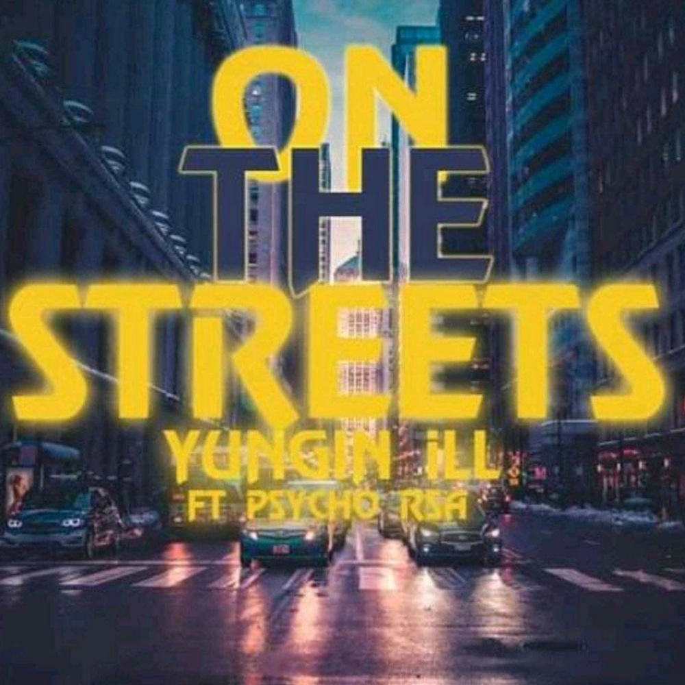 On The Streets (feat. Psycho Rsa) (Explicit)
