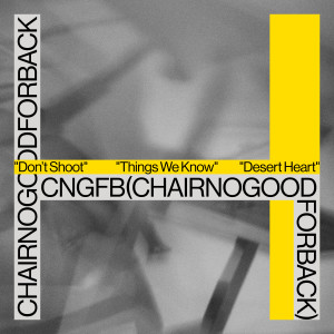 CHAIRNOGOODFORBACK的专辑Things We Know