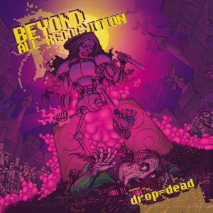 อัลบัม Drop=Dead ศิลปิน Beyond All Recognition