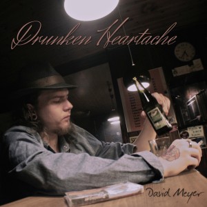 David Meyer的專輯Drunken Heartache