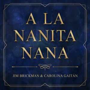 Carolina Gaitán - La Gaita的專輯A La Nanita Nana