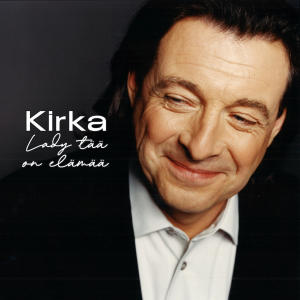 อัลบัม Lady tää on elämää ศิลปิน Kirka