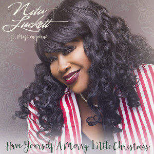 收听Nita Luckett的Have Yourself a Merry Little Christmas歌词歌曲