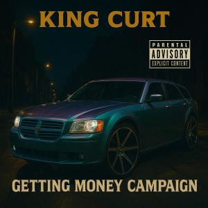 ดาวน์โหลดและฟังเพลง gettin money campaign (feat. Taeledo) (Explicit) พร้อมเนื้อเพลงจาก King Curt