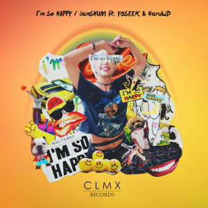 收聽iamSHUM的I'm So HAPPY(feat. YOSEEK & HarukiD)歌詞歌曲