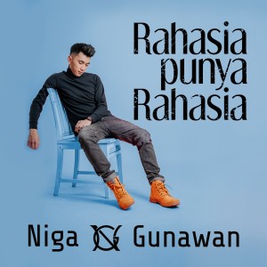 收听Niga Gunawan的Rahasia Punya Rahasia歌词歌曲