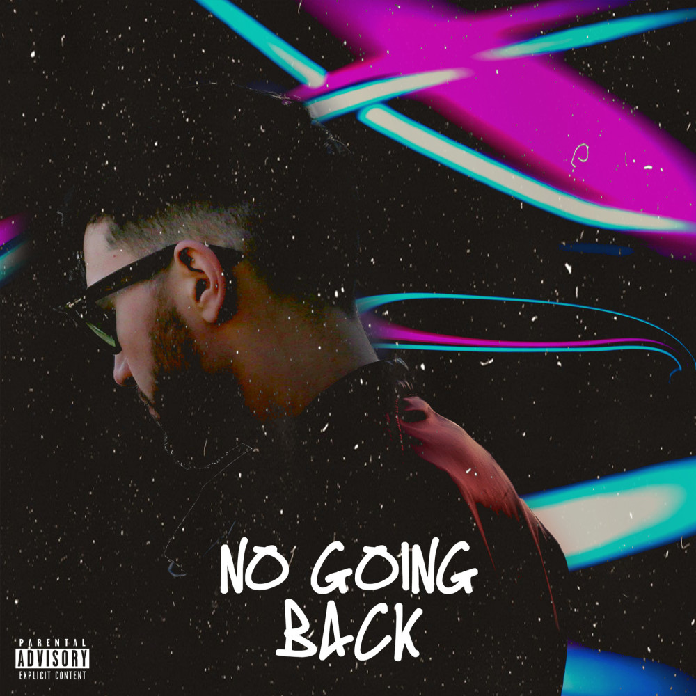 No Going Back (Explicit)