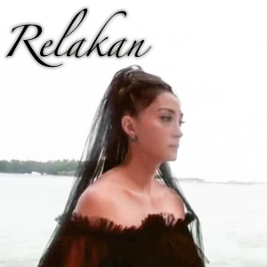 Dengarkan lagu Relakan nyanyian Della Puspita dengan lirik