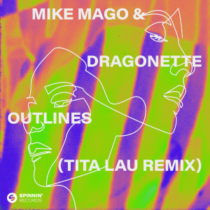 อัลบัม Outlines (Tita Lau Remix) ศิลปิน Mike Mago