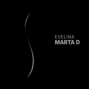 Evelina的專輯Marta D