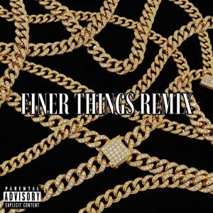 收聽iamxaybo的finer things remix. (feat. Realkingbee & Reginald) (Explicit)歌詞歌曲