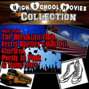 Friday Night At The Movies的專輯High School Movies Collection - Music From The Breakfast Club, Ferris Bueller's Day Off & Many More