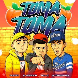 Dj Drewther的專輯Toma Toma (Explicit)
