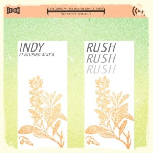 ดาวน์โหลดและฟังเพลง Rush พร้อมเนื้อเพลงจาก Indy