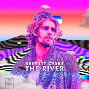 ดาวน์โหลดและฟังเพลง The River พร้อมเนื้อเพลงจาก Barrett Crake