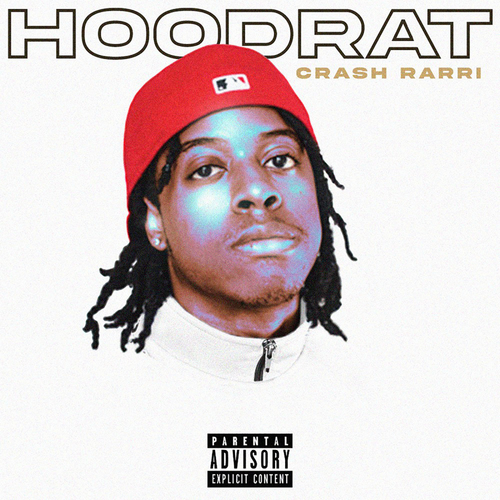 Hoodrat (Explicit)