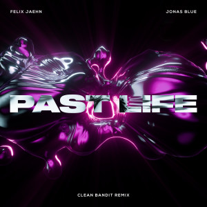 อัลบัม Past Life (Clean Bandit Remix) ศิลปิน Jonas Blue
