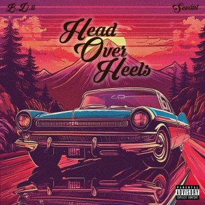 收聽BDii的Head Over Heels (Explicit)歌詞歌曲