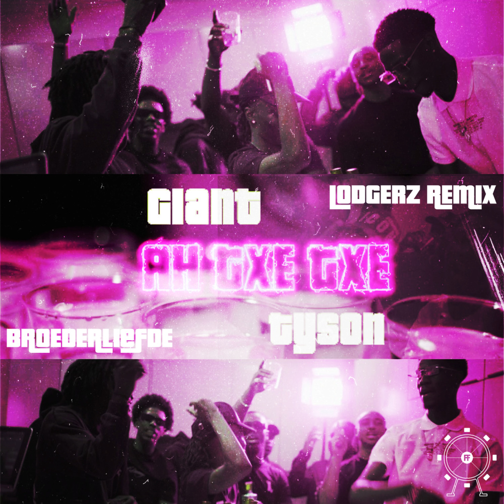 AH TXE TXE (Lodgerz Remix|Explicit)