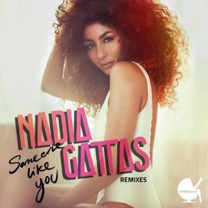 收聽Nadia Gattas的Someone Like You (Joris Dee Dub)歌詞歌曲
