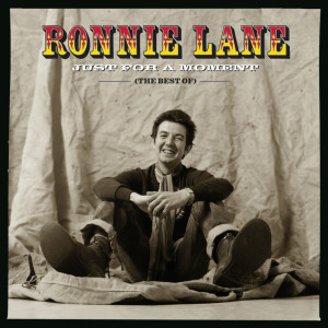 ดาวน์โหลดและฟังเพลง Just For A Moment พร้อมเนื้อเพลงจาก Ronnie Lane