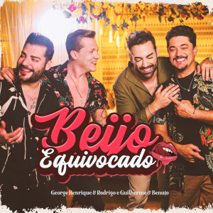Album Beijo Equivocado from George Henrique & Rodrigo