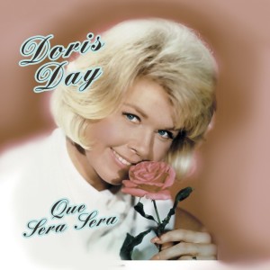 อัลบัม Que Sera Sera ศิลปิน Doris Day