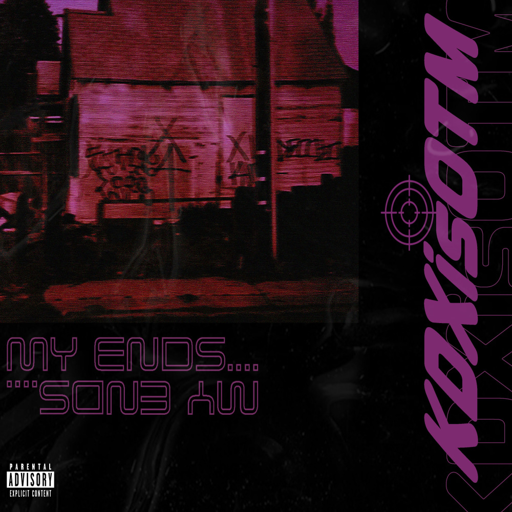 My Ends (Explicit)
