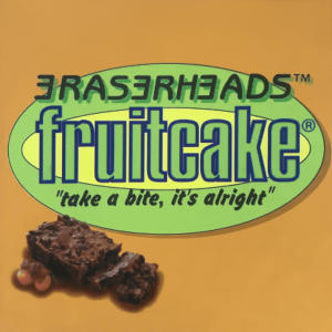 Eraserheads的專輯Fruitcake