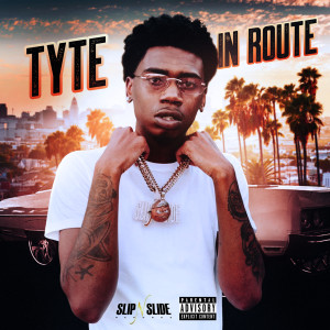 Listen to In Route (Explicit) song with lyrics from Tyte