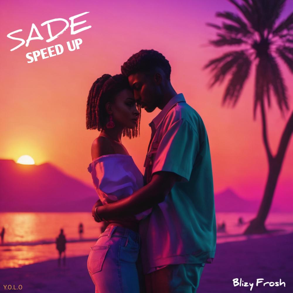 Sade (Speed up)