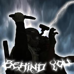Behind You (Explicit)
