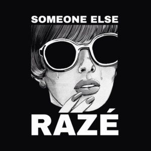 Album Someone Else from Raze