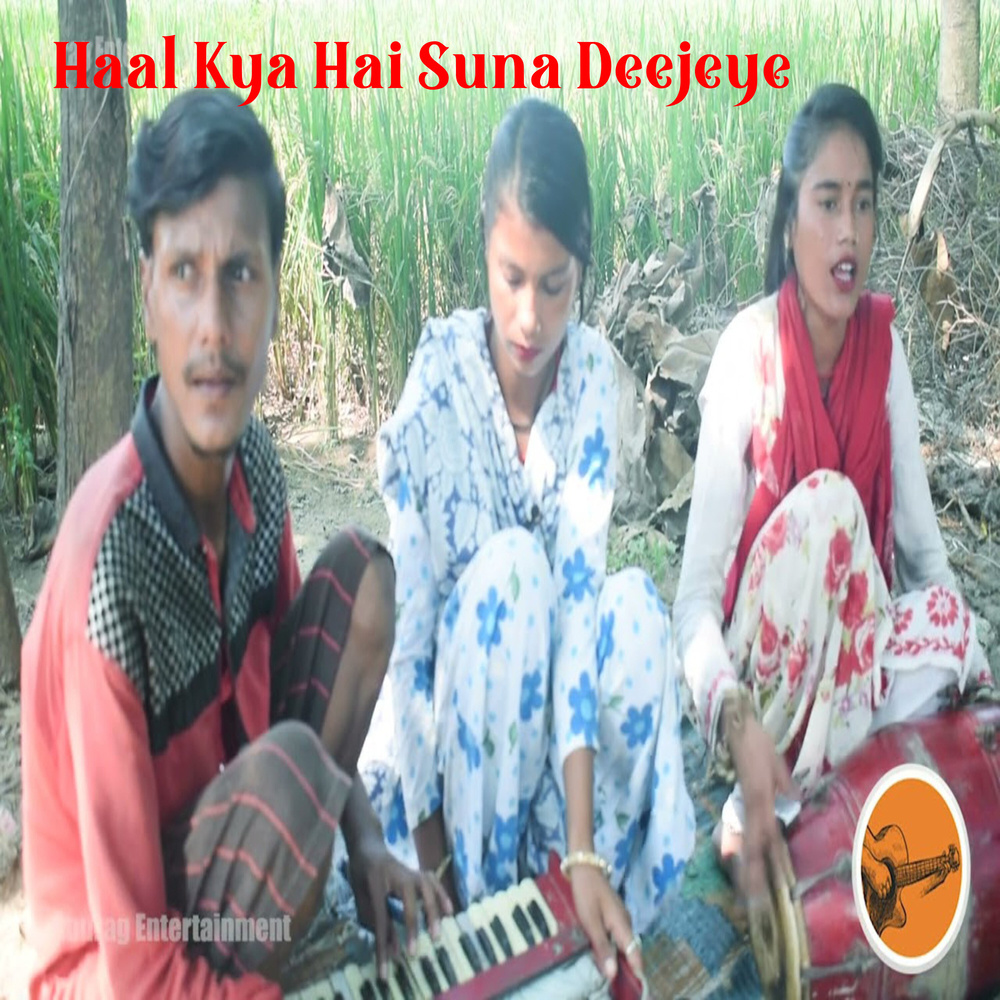 Haal Kya Hai Suna Deejeye