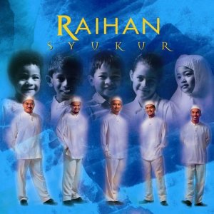 ดาวน์โหลดและฟังเพลง Syukur (Acapella) พร้อมเนื้อเพลงจาก Raihan