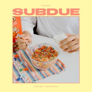 Rissau的專輯SUBDUE