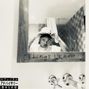 RNG的專輯Things I Know (feat. Bt3)