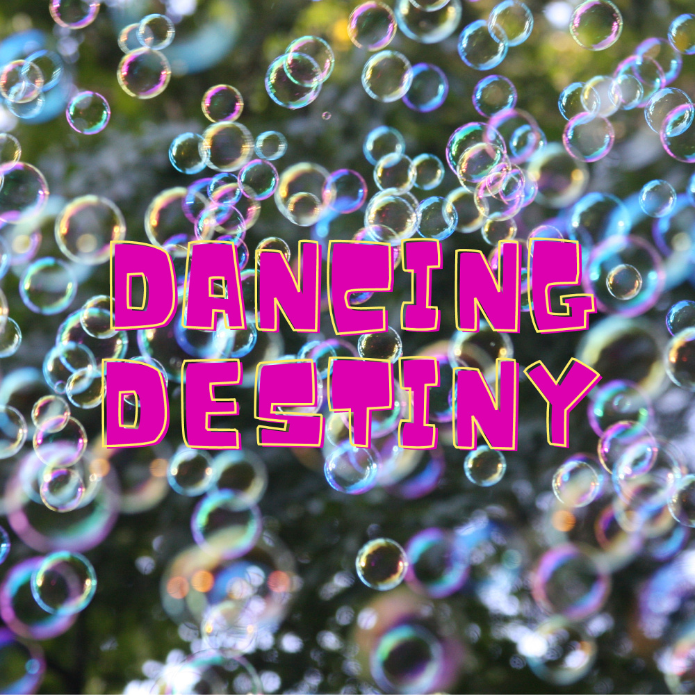 Dancing Destiny