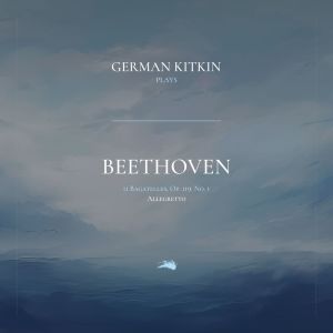 อัลบัม 11 Bagatelles, Op. 119: No. 1. Allegretto ศิลปิน Ludwig van Beethoven