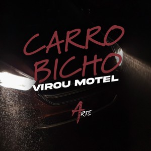 收聽GUI 07的Carro Bicho virou Motel (Explicit)歌詞歌曲