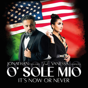 Jonathan Cilia Faro的專輯O Sole Mio / It's Now Or Never (feat. Vanessa Campagna)
