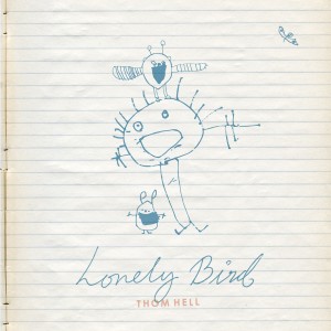 Thom Hell的專輯Lonely Bird