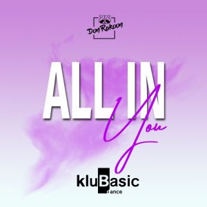 ดาวน์โหลดและฟังเพลง All In You พร้อมเนื้อเพลงจาก Don Rakoon