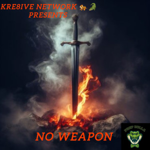 Listen to No Weapon (Explicit) song with lyrics from Prep Dolla