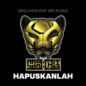 收听Sang Chita的Hapuskanlah歌词歌曲