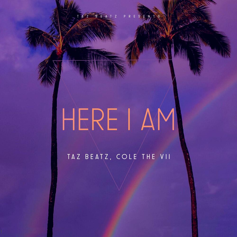 Here I Am(feat. Cole The VII)