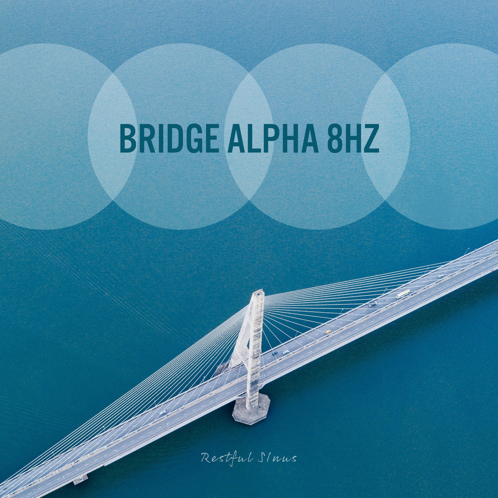 Bridge Alpha 8Hz
